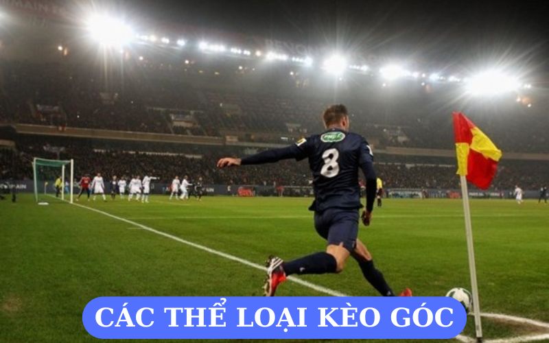 Các thể loại kèo góc